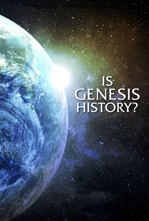 Is Genesis History? постер