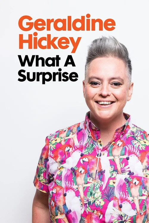 Geraldine Hickey: What a Surprise постер