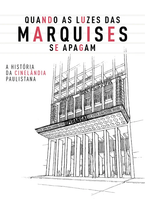 Quando as Luzes das Marquises se Apagam постер