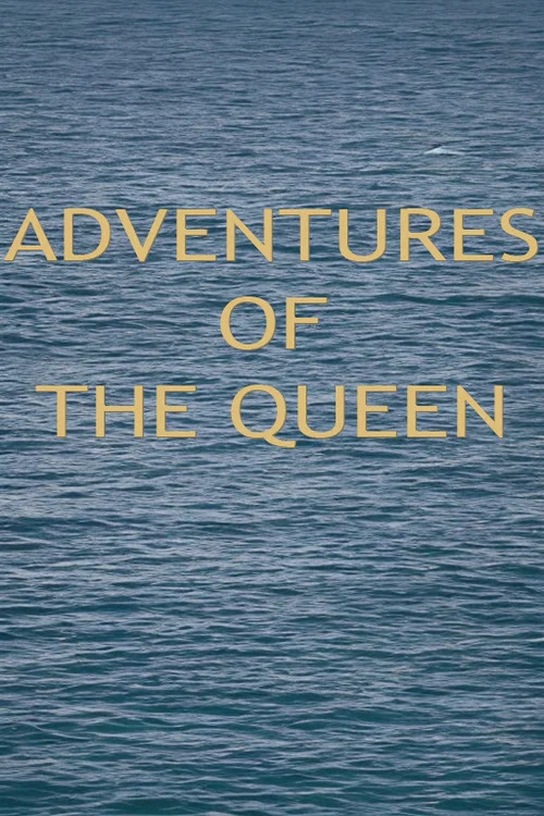 Adventures of the Queen постер