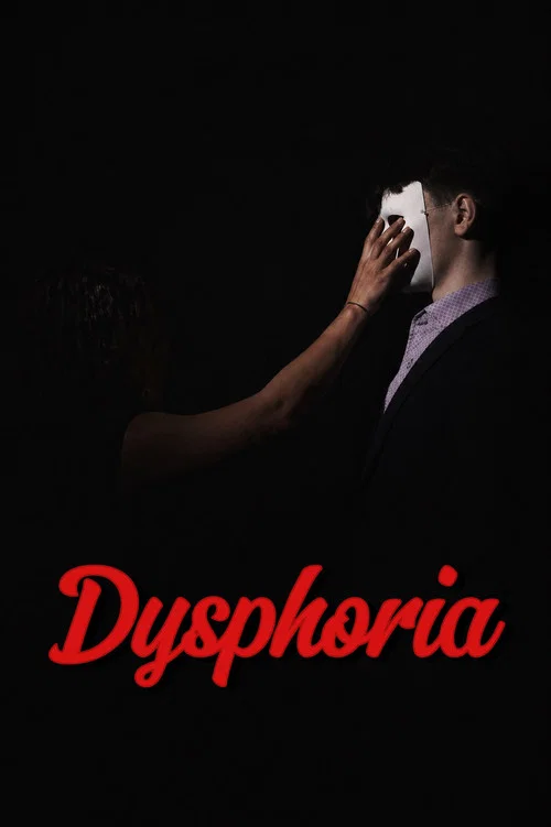 Dysphoria постер