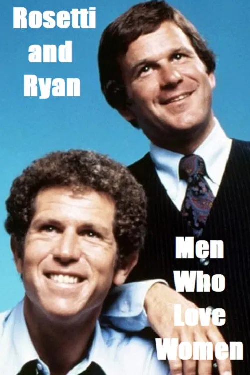 Rosetti and Ryan: Men Who Love Women постер