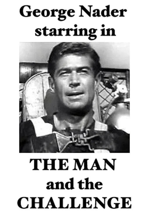The Man and the Challenge постер