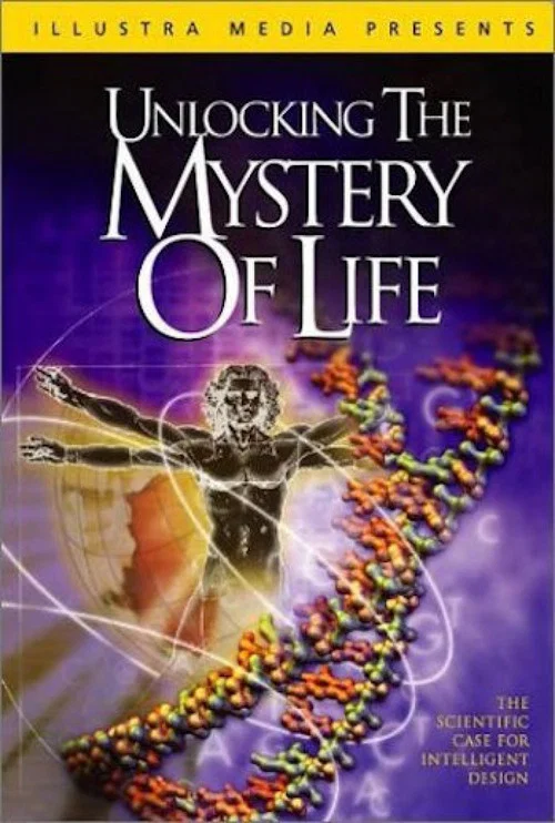 Unlocking the Mystery of Life постер