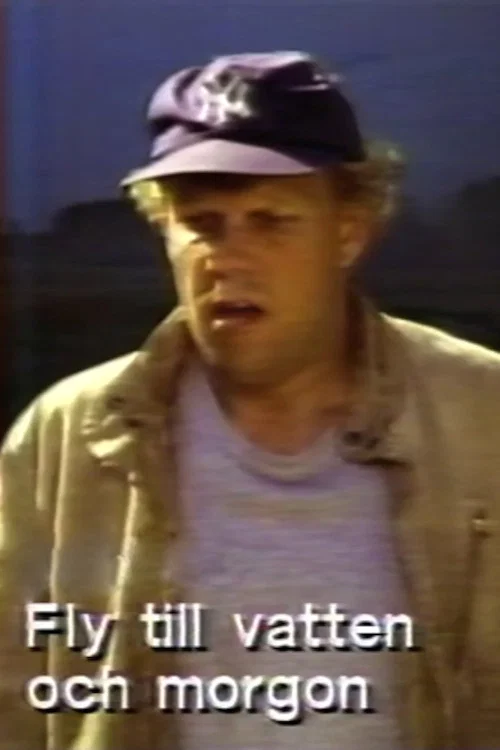 Fly till vatten och morgon постер