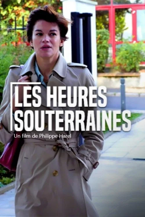 Les heures souterraines постер