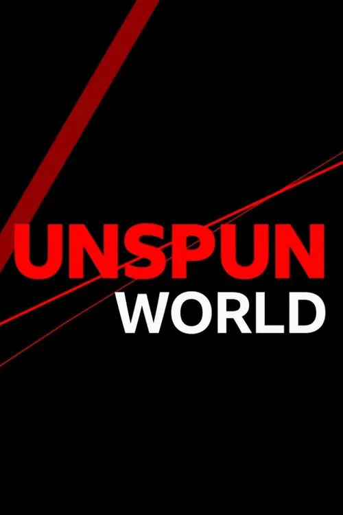 Unspun World with John Simpson постер