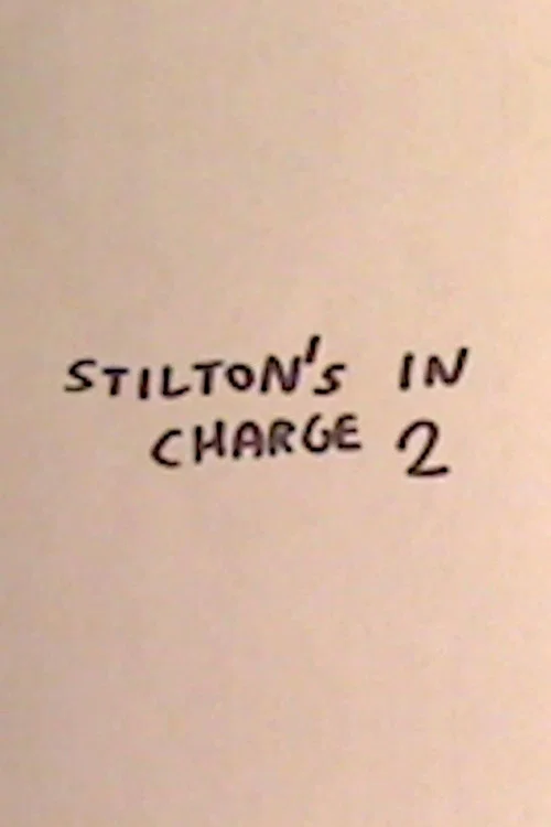 Stilton's in Charge 2 постер