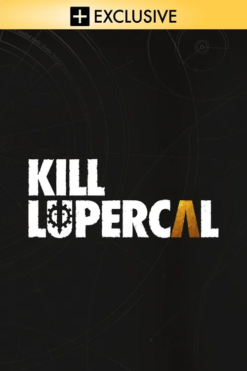 Kill Lupercal постер