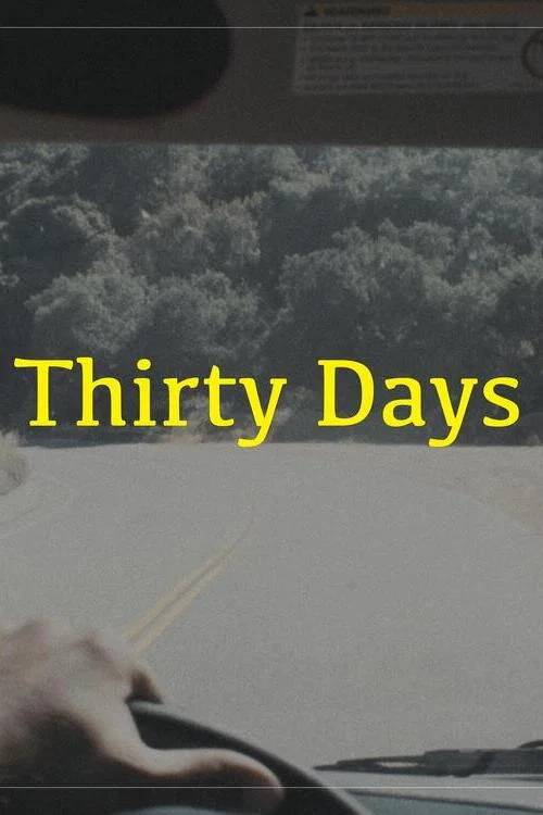 Thirty Days постер