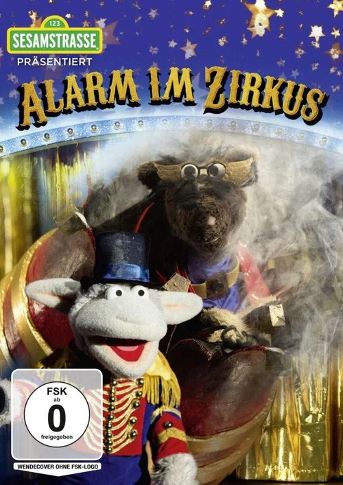 Sesamstraße präsentiert: Alarm im Zirkus постер