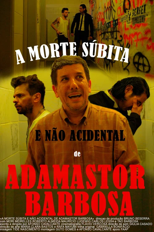 A Morte Súbita e Não Acidental de Adamastor Barbosa постер