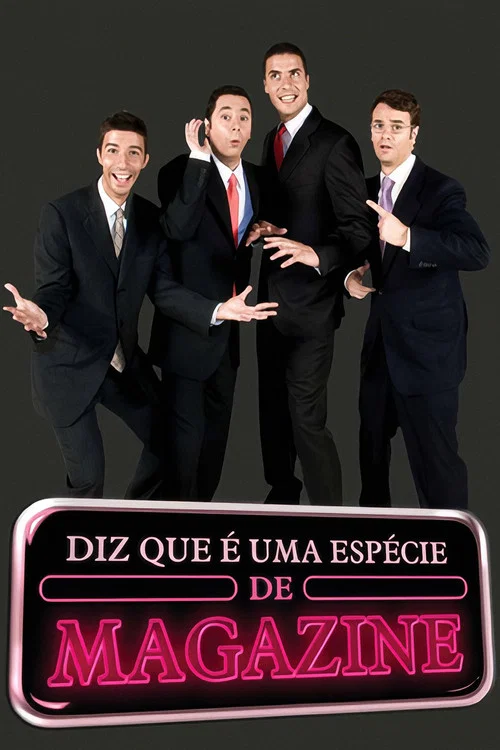 Gato Fedorento  - Diz que é uma Espécie de Magazine постер
