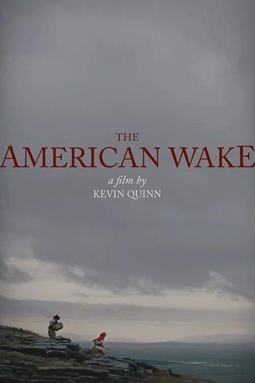 The American Wake постер