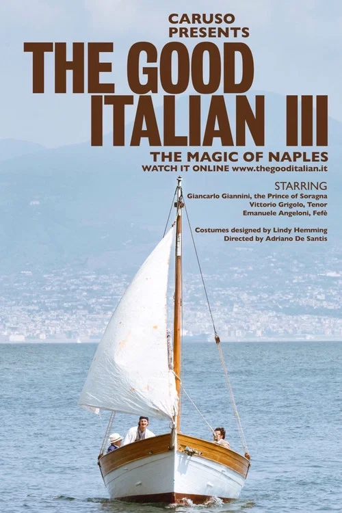The Good Italian III - The Magic of Naples постер