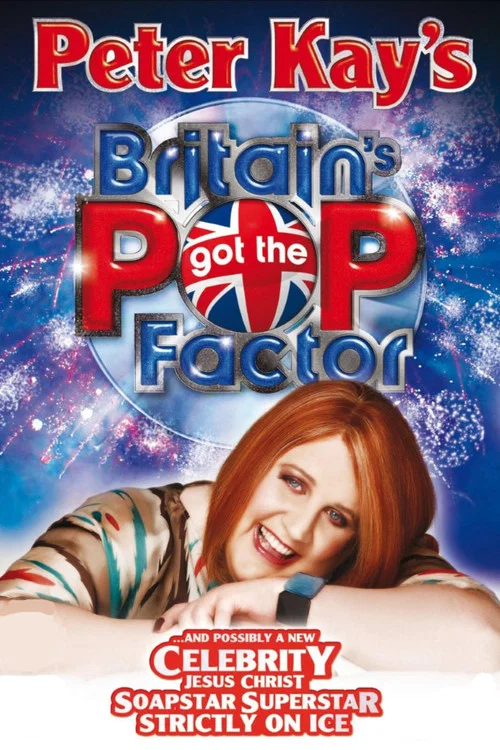 Britain's Got the Pop Factor... and Possibly a New Celebrity Jesus Christ Soapstar Superstar Strictly on Ice постер