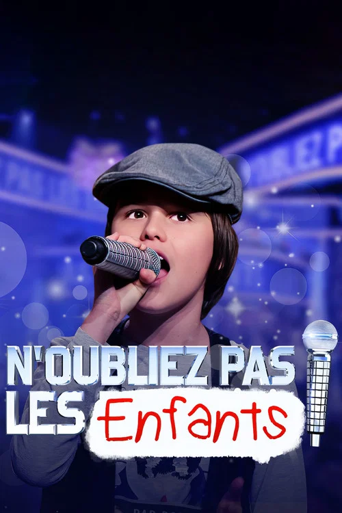 N'oubliez pas les paroles - Spéciale enfants постер