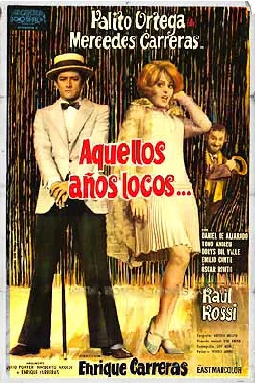 Aquellos años locos постер