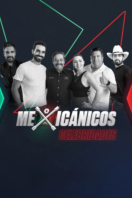 Mexicánicos Celebridades постер
