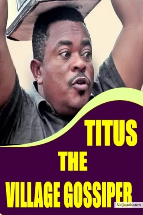 Titus the Village Gossiper постер