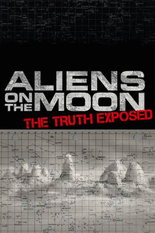 Aliens on the Moon: The Truth Exposed постер