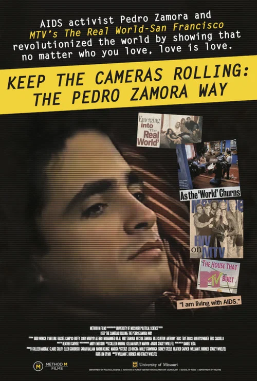 Keep the Cameras Rolling: The Pedro Zamora Way постер