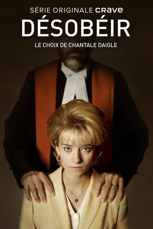 Désobéir : le choix de Chantale Daigle постер