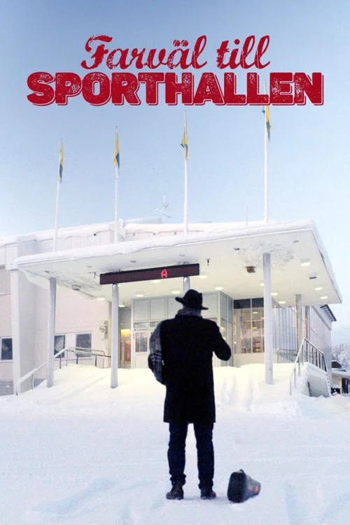 Farväl till sporthallen постер