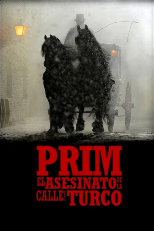Prim: el asesinato de la calle del Turco постер