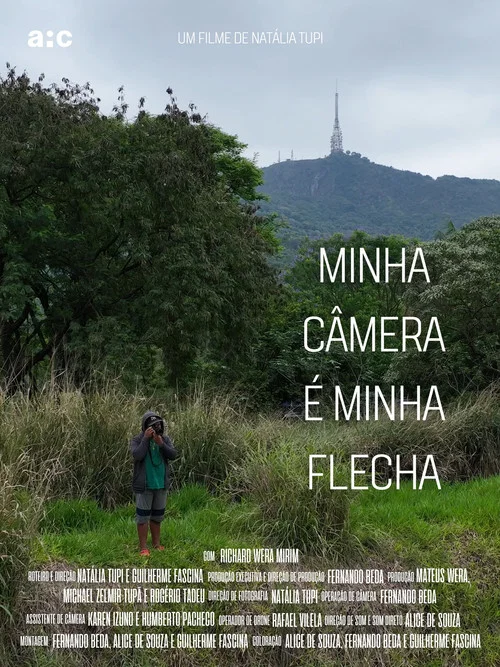 Minha Câmera é Minha Flecha постер
