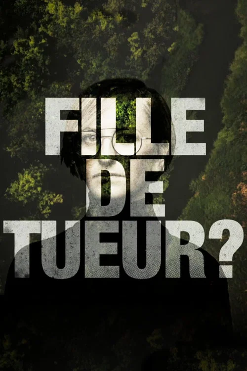 Fille de tueur ? постер