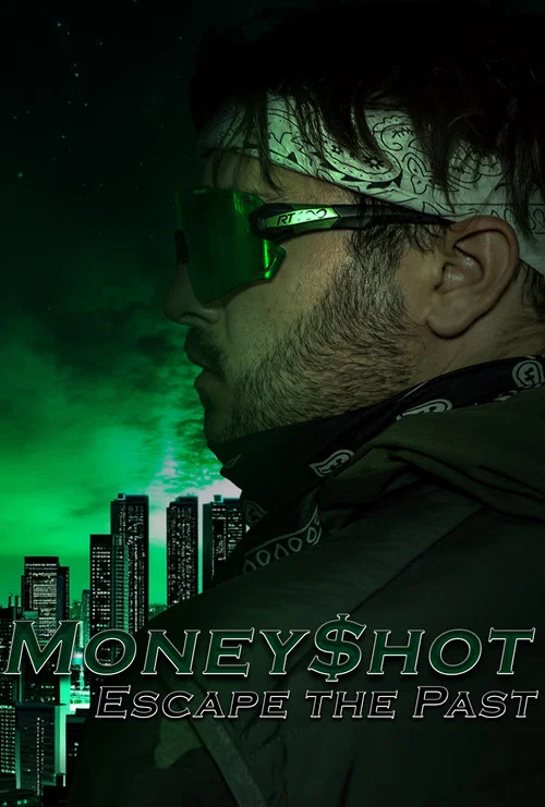 Moneyshot: Escape The Past Part One постер