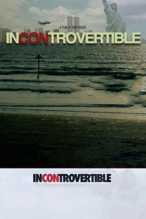 Incontrovertible постер