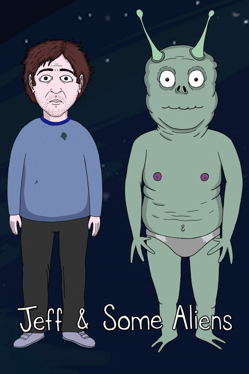 Jeff & Some Aliens постер