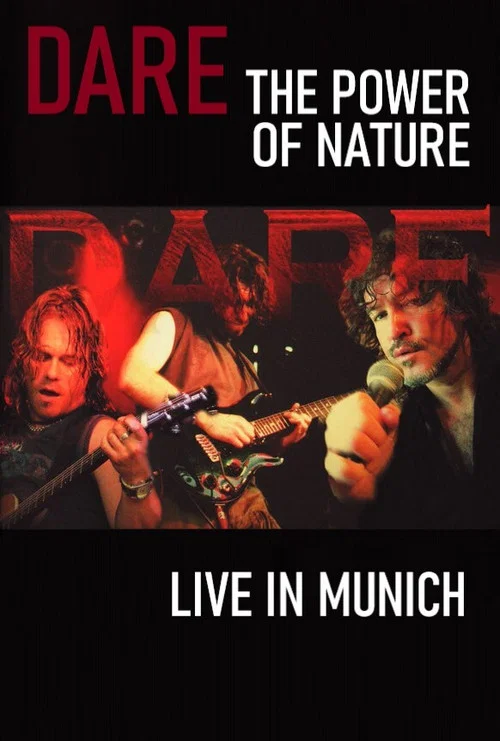 Dare - The Power of Nature : Live in Munich постер