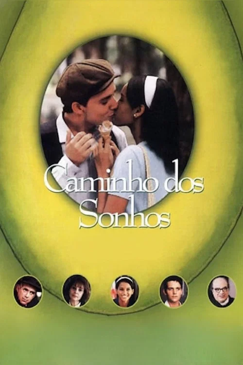 Caminho dos Sonhos постер