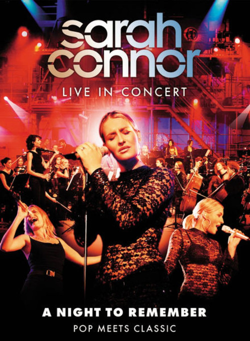 Sarah Connor Live in Concert: A Night to Remember - Pop Meets Classic постер