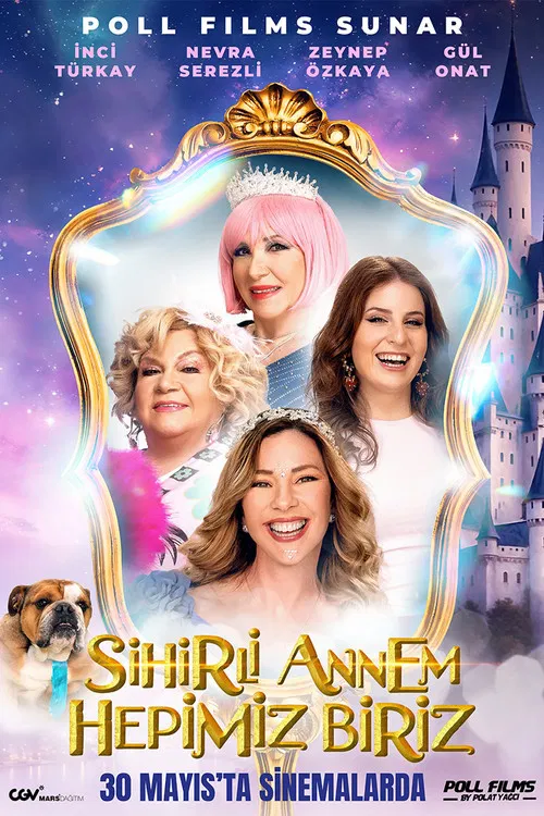 Sihirli Annem: Hepimiz Biriz постер