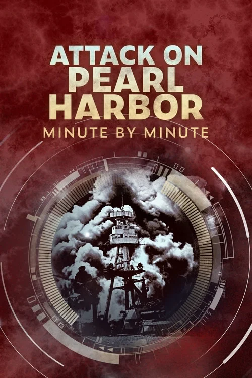 Attack on Pearl Harbor: Minute by Minute постер