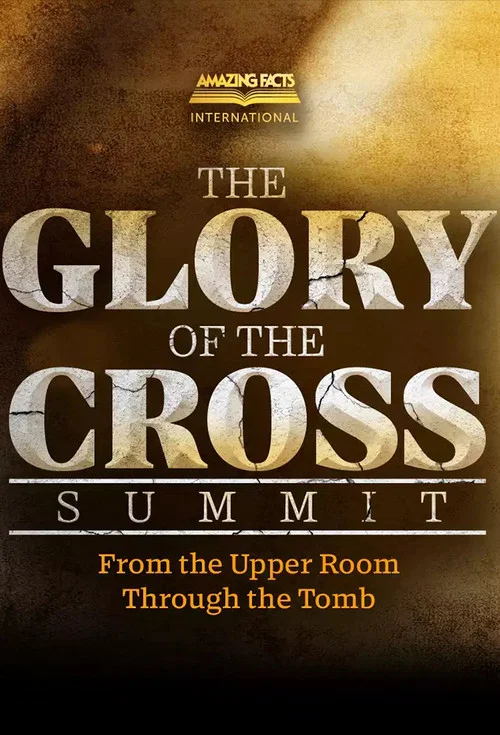 The Glory of the Cross Summit постер