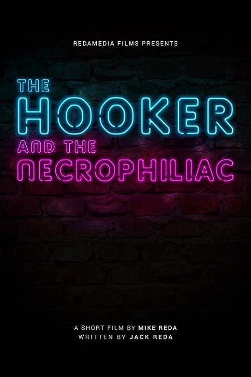 The Hooker and the Necrophiliac постер
