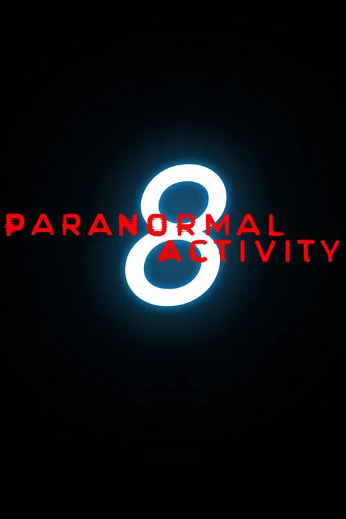 Paranormal Activity 8 постер