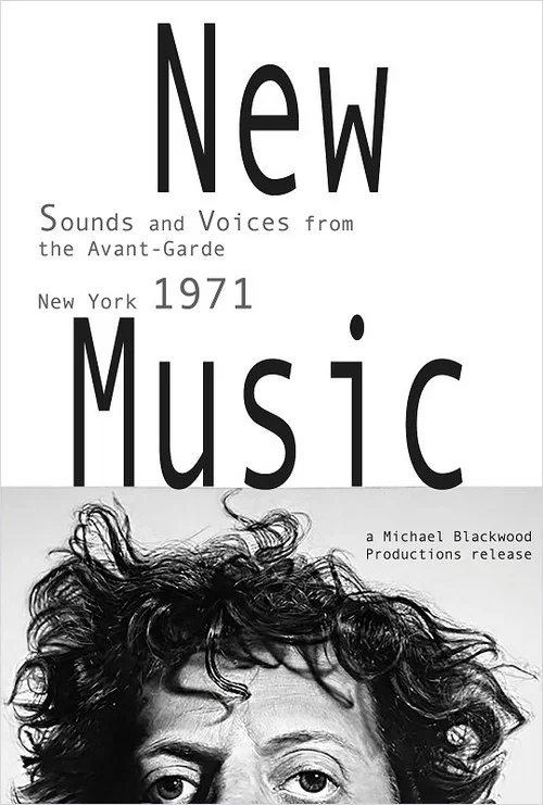 New Music: Sounds and Voices from the Avant-Garde New York 1971 постер