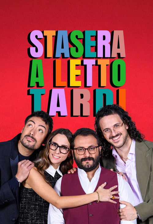 Stasera a letto tardi постер