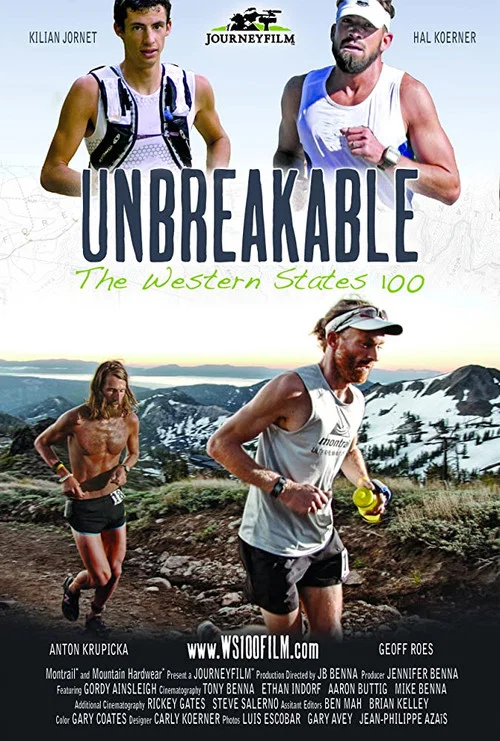 Unbreakable: The Western States 100 постер