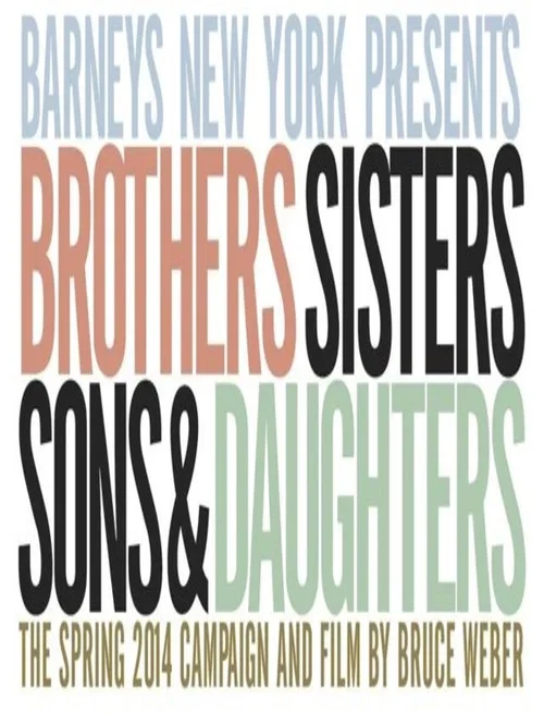 Brothers, Sisters, Sons, & Daughters: The Film постер