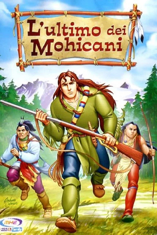 L'ultimo dei Mohicani постер