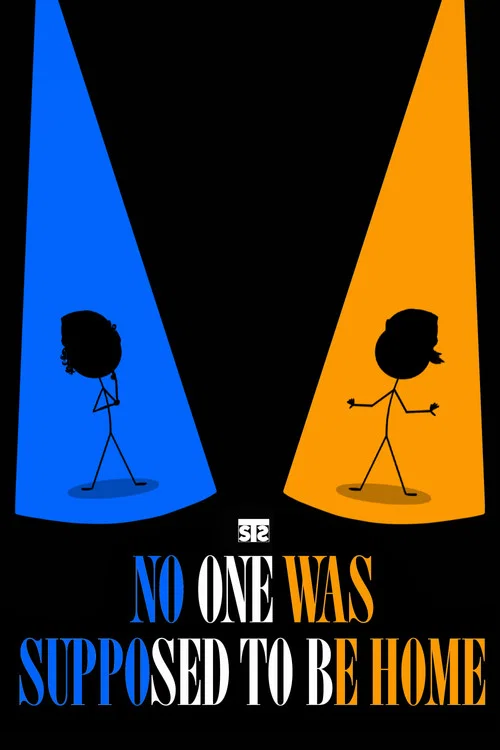 No One Was Supposed to Be Home постер