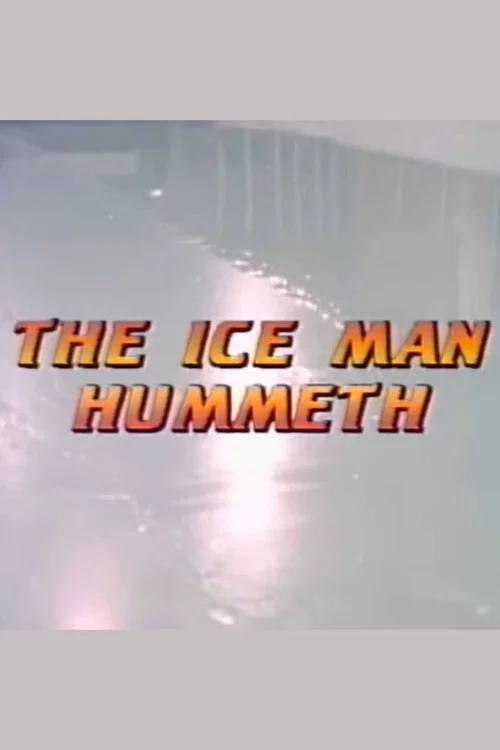The Ice Man Hummeth постер