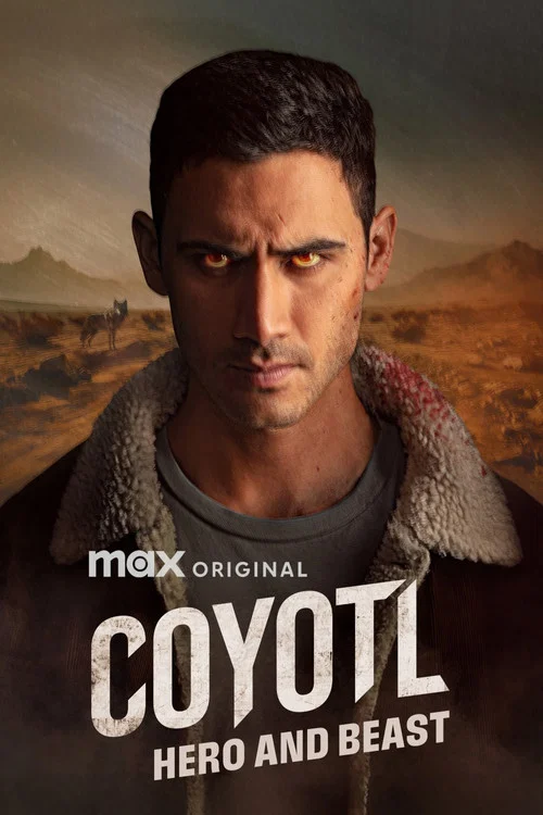 Cóyotl, Hero and Beast постер